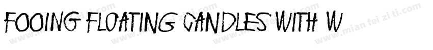 FOOING Floating Candles With Wand字体转换